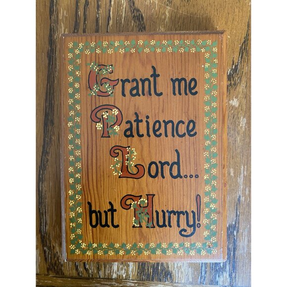 Vintage 1973 H.C. Maher Hand Painted Wood Wall Plaque "Grant Me Patience Lord Bu - Picture 2 of 6